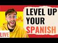 evel Up Your Spanish: Stop Translating, Start Thinking in Spanish