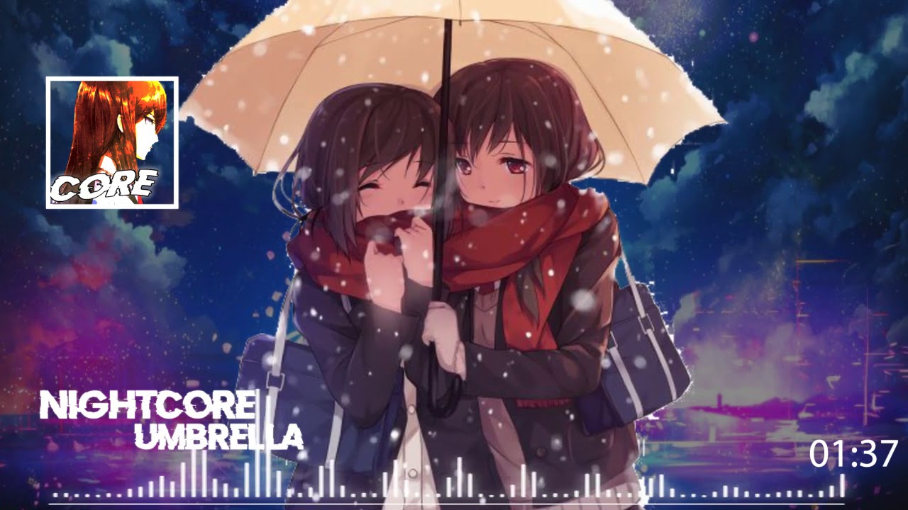 mangahere 「Nightcore」 Umbrella (Remix)
