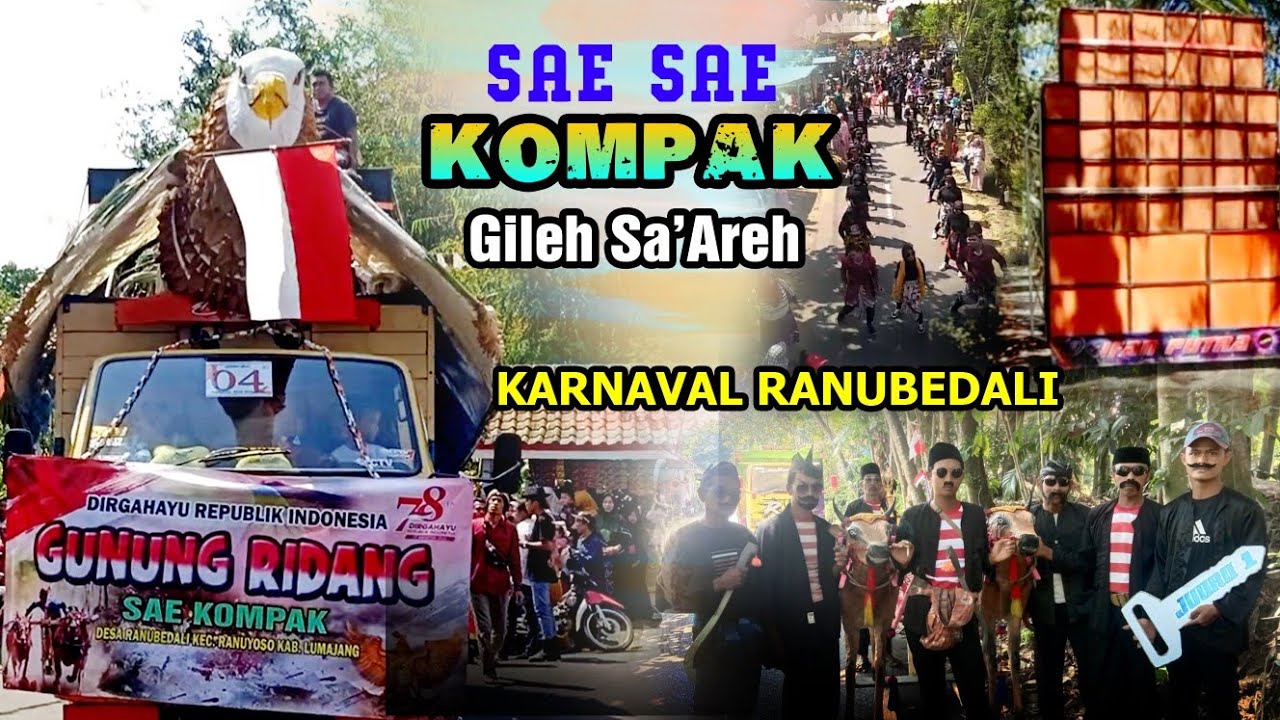 KARNAVAL DESA RANUBEDALI - GROUP SAE SAE KOMPAK GILEH SA'AREH DUSUN GUNUNG RIDANG HUT RI KE 78-2023