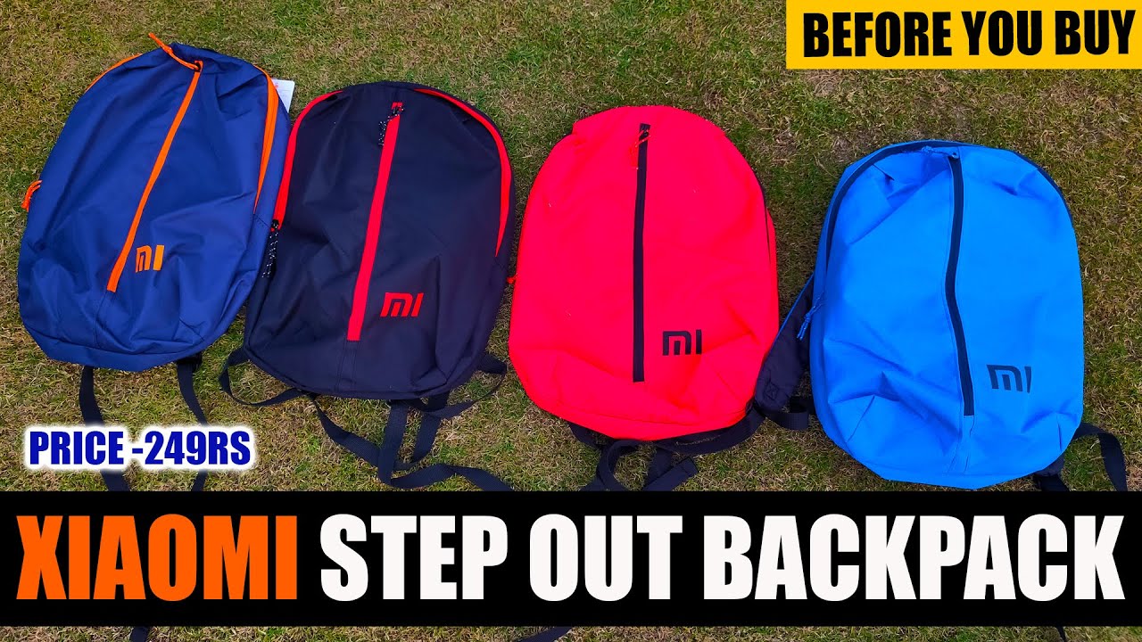 Xiaomi Mi Step Out Backpack UNBOXING & REVIEW | ALL COLORS | - YouTube