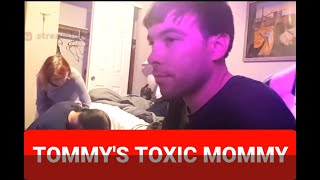 IP2 Tommylooooo And His Toxic Mommy Thinks He Should Meet Dr. Phil
