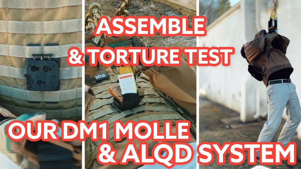 Assembling & Stress Testing our DM1 MOLLE Attachment & ALQD System ...