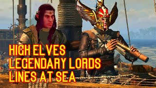 High Elves Legendary Lords Lines at Sea. Total War Warhammer 2