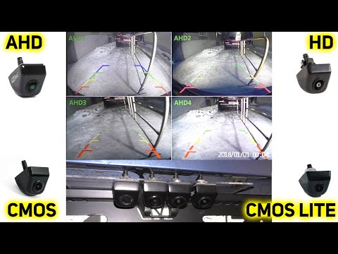 Сравнение камер заднего вида с разными сенсорами и линзами AHD VS HD VS CMOS VS CMOS LITE
