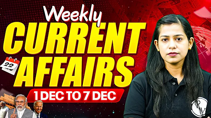 Weekly Current Affairs 2025 | 01st to 07th Dec Current Affairs 2025 | Current Affairs By Krati Mam