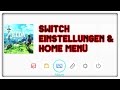 Erstinbetriebnahme der Nintendo Switch! Einstellungen, Home-Menü, Mii-Maker...