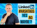 How To Use Hashtags On LinkedIn