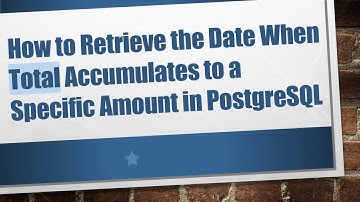 How to Retrieve the Date When Total Accumulates to a Specific Amount in PostgreSQL