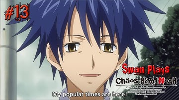 13 - POPULAR TIMES - CHAOS;HEAD NoAH (CoZ Patch)