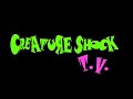 Miniature de la vidéo de la chanson Creature Shock Tv