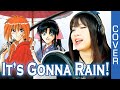 Rurouni Kenshin / BONNIE PINK / るろうに剣心 ED 5 - It&#39;s gonna rain! cover w/ lyrics English &amp; translation