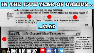 Daniel 9 Messiah The Anointed One Will Come 457 BC ➡️ 408 BC ➡️ 27AD ➡️ 31 AD Darius Nothus Prideaux