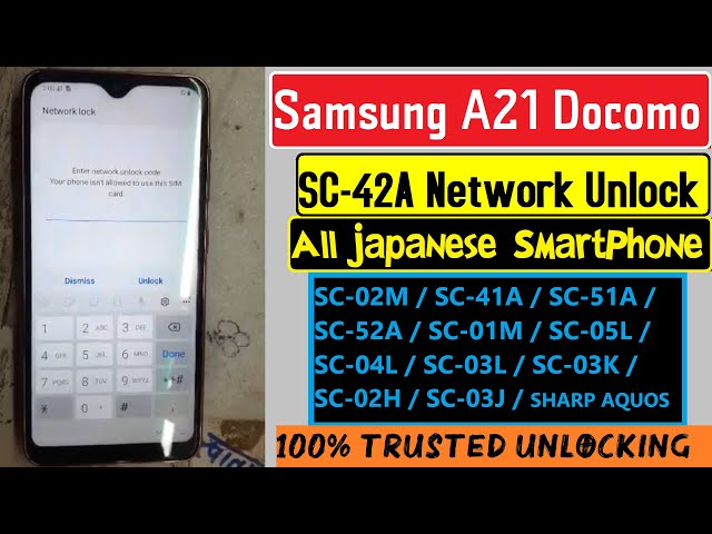 Samsung A21 Docomo Unlock // SC-42A Network Unlock Code SAMUSNG