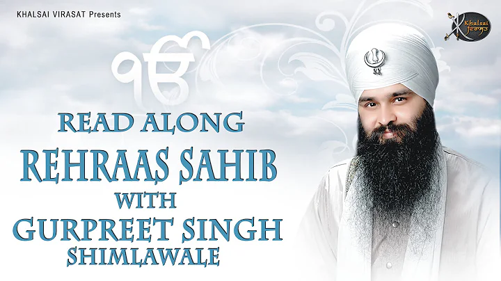 Rehraas Sahib : Bhai Gurpreet Singh Shimla  Wale | Learn Gurbani | Gurbani Shabad Kirtan