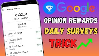 ₹20 RS PER DAY? - GET SURVEYS DAILY IN GOOGLE OPINION REWARDS REAL TRICK