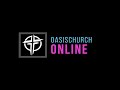Oasis Church Online 07/05/20 10:30AM