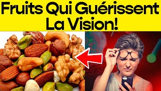 Les Fruits Que Les Médecins Recommandent Pour Récupérer Et Améliorer Votre Vision!