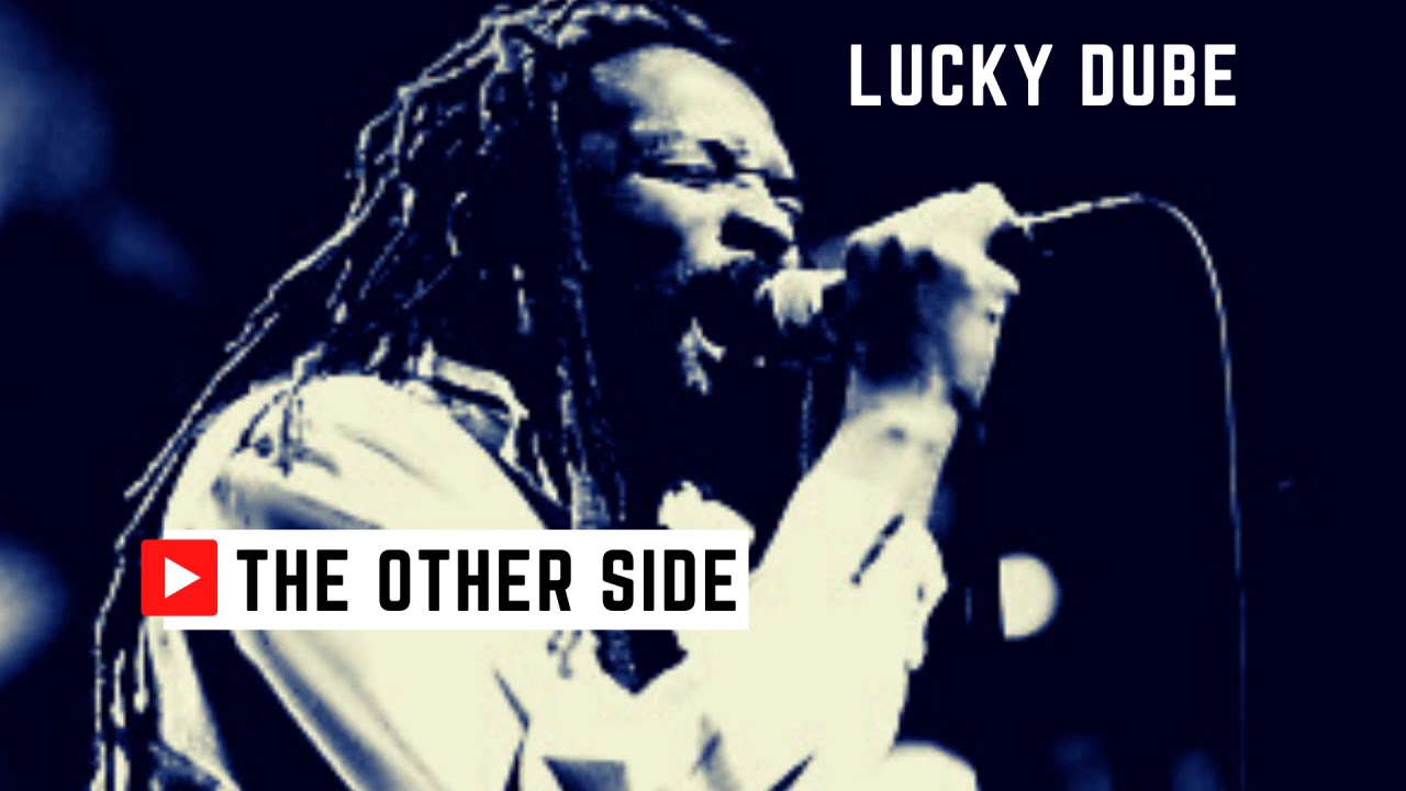 Lucky Dube The Other Side Reggae YouTube