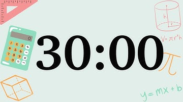 30 Minute Fun Math Timer (Soft Synth Tones at End)
