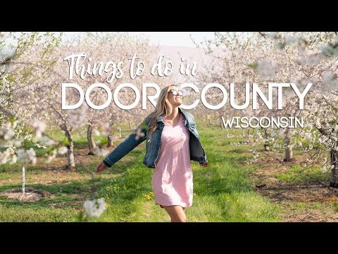 Vidéo: 12 choses à faire et à faire à Door County, Wisconsin