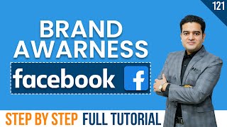 Facebook Ads Brand Awareness Campaign | Brand Awareness Facebook Ads | facebookadscourse