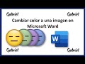 Cambiar color a una imagen en Microsoft Word