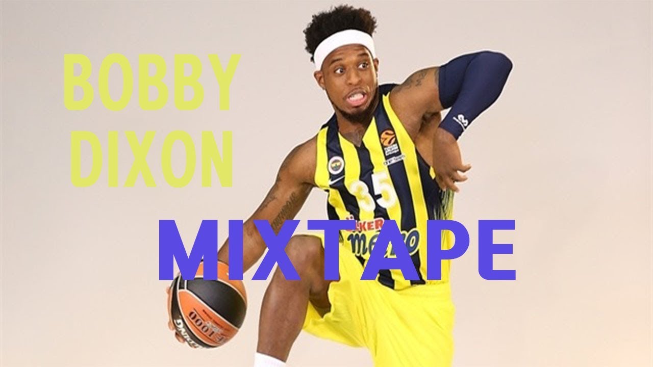 Bobby Dixon Mixtape 🏀 - Zones