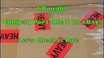 Compaq Portable 2 Unboxing, Initial Assessment, and My Plan for the Build