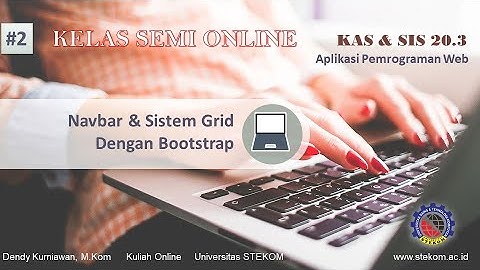 Belajar Bootstrap Pemula : Navbar Dan Grid Web ||  Kuliah Sambil Kerja di Semarang