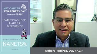 NET Cancer Awareness Day 2021 - Robert Ramirez, DO, FACP