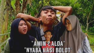 Film Sunda Eps 17 "Amin & Alda nyaba kasi Bolot" Feat. Amin & Alda Solihati