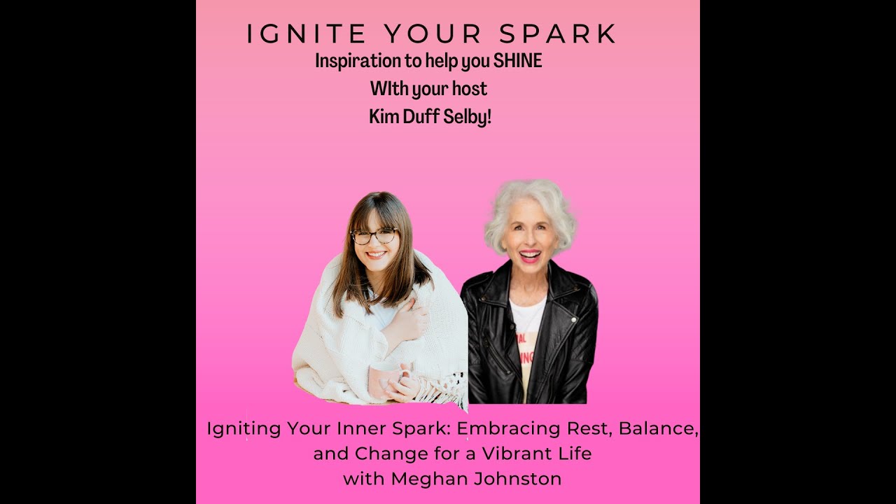 Embracing Rest, Balance, and Change for a Vibrant Life with Meghan Johnston