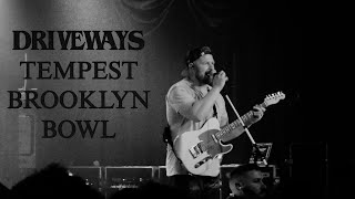 Driveways - Tempest live - Brooklyn Bowl