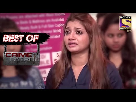 Best Of Crime Patrol - The Hostel Crime - Full Episode