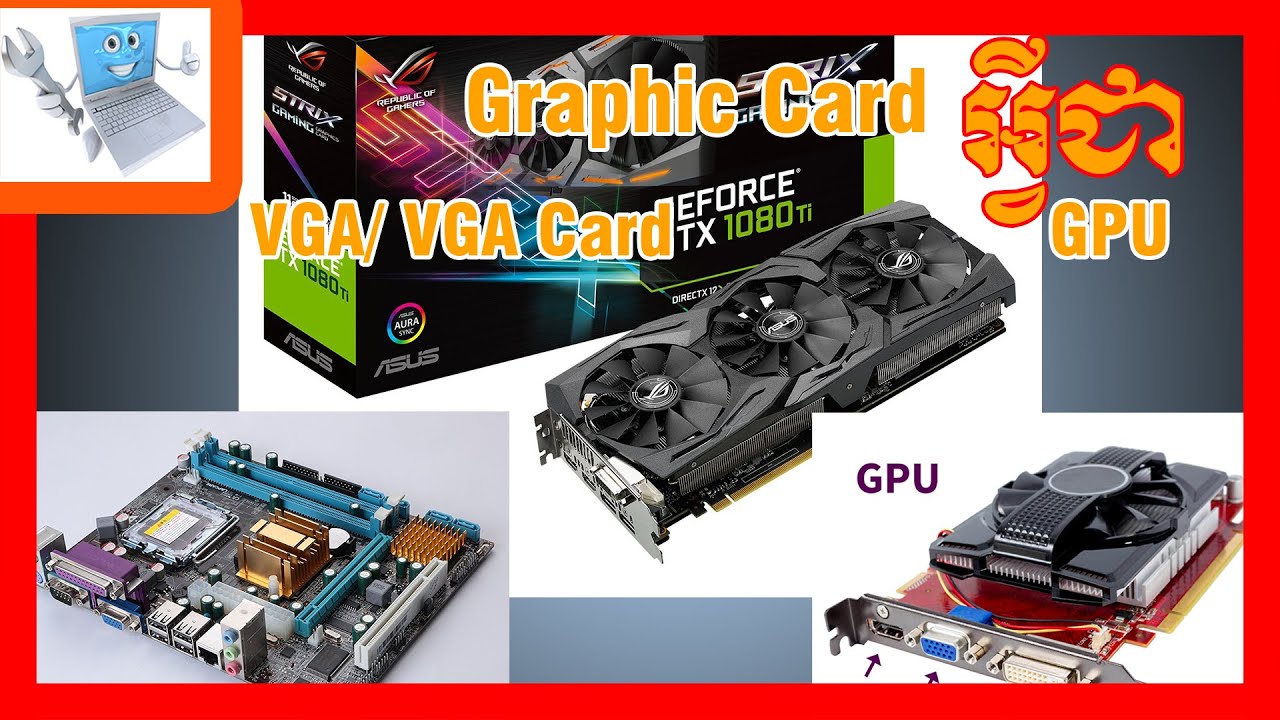 តើអ្វីជាGPU | What is a GPU ? | Rean Edit