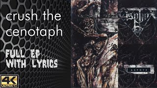 Asphyx - Crush The Cenotaph (4K | 1989 | Full EP &amp; Lyrics)