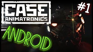 CASE: Animatronics. REVIEW. BISHOP, WE'RE ON ANDROID NOW #1 screenshot 5