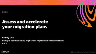 AWS re:Invent 2020: Assess and accelerate your migration plans