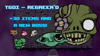 The Green Hush! - The Greening of Isaac: Regreen'd Update (+30 Items) | Tboi Repentance