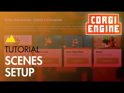 Corgi Engine Tutorial : Scenes