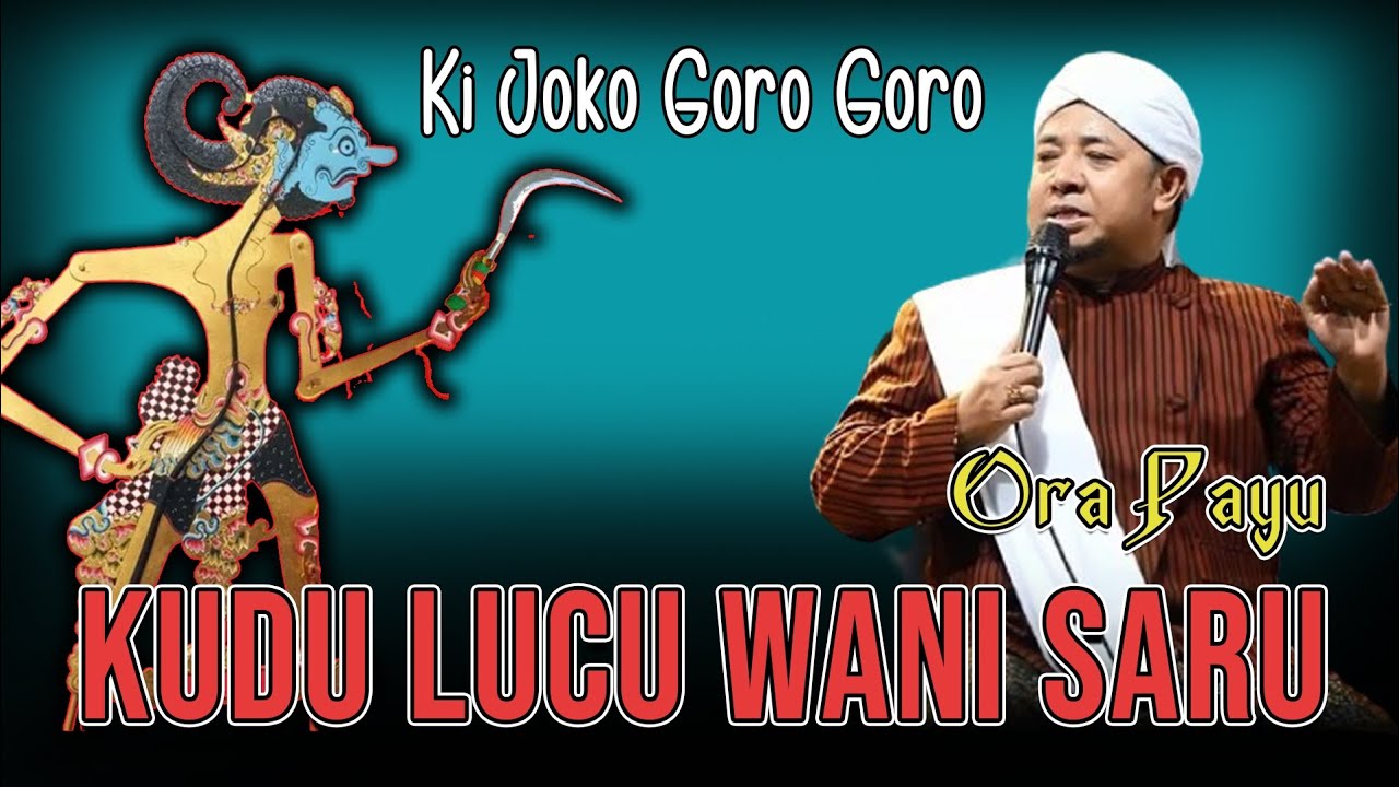 🔴 PENGILING AKHIR TAHUN || KUDU LUCU WANI SARU || Ki Joko Goro Goro  #ceramahlucu #quotesislami 