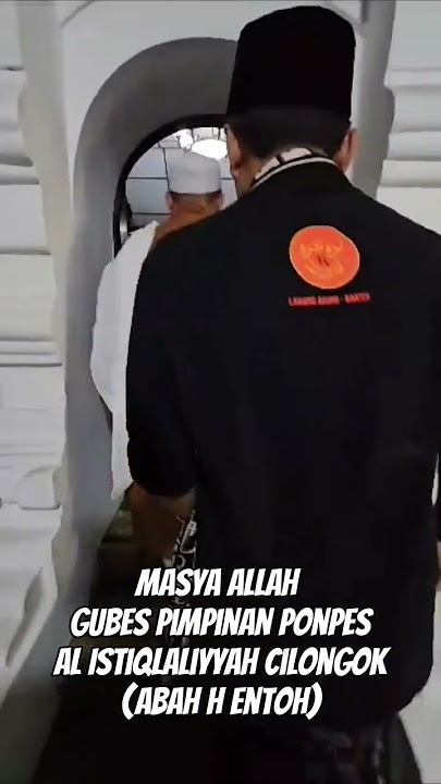 GUBES ABAH H.ENTOH ZIARAH KE MAKAM SULTAN MAULANA HASANUDDIN BANTEN