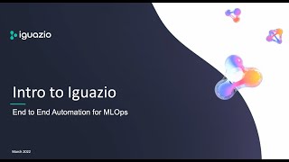 4 min Introduction to the Iguazio MLOps Platform