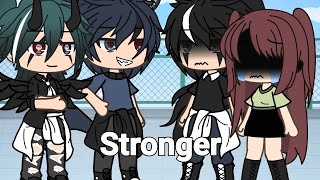 Stronger｜GLMV｜#gachalife