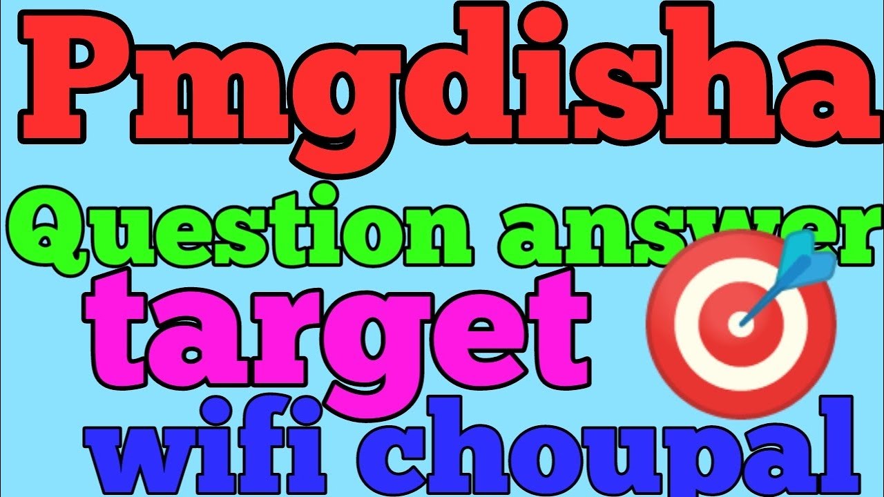 Pmgdisha targets🎯 question answer wifi choupal