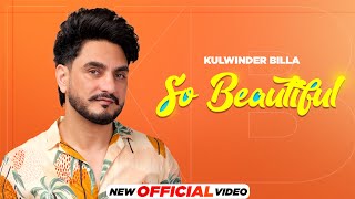 So Beautiful | Kulwinder Billa | Mxrci | Latest Punjabi Song 2024 | New Punjabi Song 2024 by Speed Records 627,406 views 2 days ago 3 minutes, 6 seconds