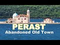 Perast the Abandoned Old Town, Kotor Bay, Italian touch and historical, Montenegro.[CC]: Available