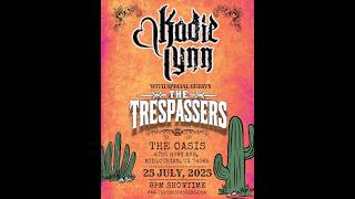 Kadie Lynn With The Trespers July 25Th