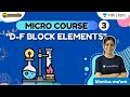 CBSE Class 12: Micro Course on d and f Block Elements- 3 | Unacademy Class 11 & 12 | Monica Bedi