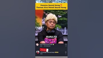 Penemu Sound Horeg!! Thomas Alva Wendi Bikin Geger Netizen 🤯🤣